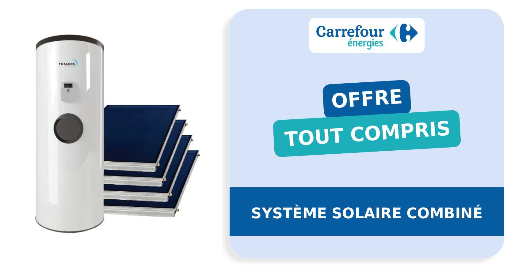 Système solaire combiné : offre Carrefour Énergies